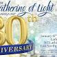 Gathering of Light's 30th Anniversary Celebration event image