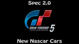 Toyota yaris u euro sport edition (j) '00 (s) ff cup. Gran Turismo 5 Spec 2 0 New Nascar Cars Youtube