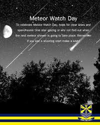 Meteor Watch Day To Celebrate Meteor Watch Day Hope For Clear Skies And Spend Some Time Star Gazing Or Why Not Find Out W Stargazing Meteor Shower Clear Sky