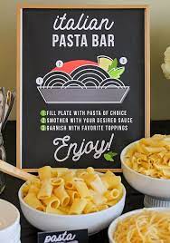 Make Your Own Italian Pasta Bar Free Printables Recipe Pasta Bar Pasta Bar Party Dinner Party Menu