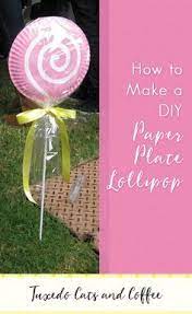 How To Make A Diy Paper Plate Lollipop Tuxedo Cats And Coffee Candy Decorations Diy Candyland Decorations Candy Christmas Decorations