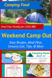 Over the years, i have collected lots of camping food ideas that are delicious, easy to make, and healthy, too! Weekend Camping Meal Plan Recipes 4 5 People For Only 50