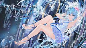 Haiyi】Deep-Sea Girl【Synth V Cover】 - YouTube