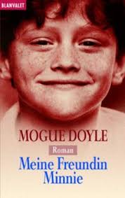 Meine Freundin Minnie: Roman von Mogue Doyle bei LovelyBooks (Historischer  Roman)