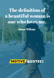 The Definition Of A Beautiful Woman Motivequotes Net Beautiful Quotes Beauty Quotes Beautiful Women