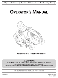 Find riding lawn mower blades, belts, cables and more to repair your unit as needed. Mtd Rover Rancher 1742 Operator S Manual Pdf Download Manualslib