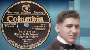Lazy River" by The Cavaliers (Ben Selvin's Orchestra) 1927