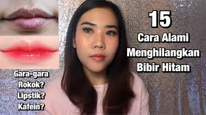 Selain cara alami, banyak juga cara menghilangkan flek hitam di wajah dengan berbasis produk kosmetik. Cara Menghilangkan Bibir Hitam Secara Alami Youtube