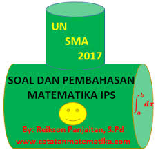 Soal Dan Pembahasan Matematika Ips Un Sma 2017 Catatan Matematika