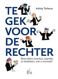 Nieuw Boek Te Gek Voor De Rechter Centrum Voor Migratierecht