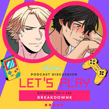 Let's Play 171+172: Breakdowns (with Laura and Ocean) by The StoryTinker