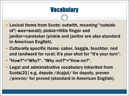 A food eaten in scotland, made from the.: Scottish English Online Presentation