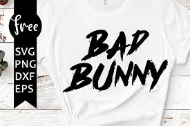 The rapper is famous for his music style experiments and mixes, he also earned a few music awards, including the latin grammy. Bad Bunny Svg Free Bad Bunny Logo Svg Bad Bunny Cut File Instant Download Silhouette Cameo Shirt Design El Conejo Malo Svg 0964 Freesvgplanet