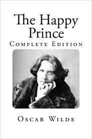 Check out pictures, bibliography, biography and community discussions oscar wilde, der mit vollem namen oscar fingal o' flahertie wills wilde hieß, wurde am 16. The Happy Prince Oscar Wilde Classics Wilde Oscar 9781492178408 Amazon Com Books