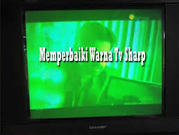 Check spelling or type a new query. Cara Memperbaiki Warna Tv Sharp Bengkel Tv
