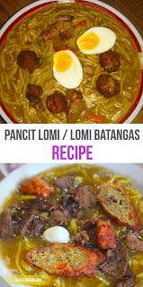 Pancit Lomi Recipe Lomi Batangas Recipe Recipes Pancit Food