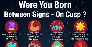 Were You Born Between Signs On Cusp Magical Recipes Online