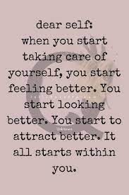 I Love Me Taking The Necessary Steps Back To Self Love Latisha Cotto Presents Be Yourself Quotes Positive Quotes Inspirational Quotes