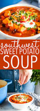 Easy Southwest Sweet Potato Soup Recipe Sweet Potato Soup Easy Soup Recipes Vegan Soup Recipes