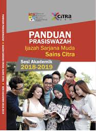 Ijazah sarjana muda teknologi maklumat (kejuruteraan sistem maklumat). Panduan Prasiswazah Ijazah Sarjana Muda Sains Citra Sesi Akademik 2018 2019 Pusat Pengajian Citra Universiti