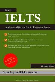 You could be asked questions in your ielts speaking test about the work you do or would like to do! Ielts Preparation Course Academic And General Practice Ebook By Graham Green Rakuten Kobo