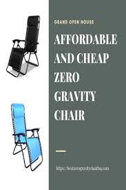 Check Out Whole Detail About Cheap And Affordable Zero Gravity Chair Gravity Chair Zero Gravity Chair Zero Gravity