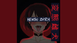 Hentai Bitch (feat. Kodama Boy & Big Gay) - YouTube