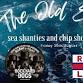 Live Music: Sea Shanties and Chip Shop Menu — The event image