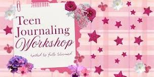 Teen Journaling Workshop