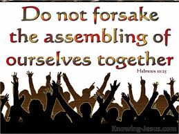 Hebrews 10 25 Hebrews 10 Word Of God Praise The Lords