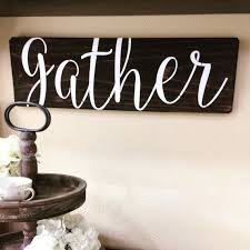 Gather Signgather Wood Signrustic Wood Signgrateful Etsy Gather Wood Sign Rustic Wood Signs Wood Signs