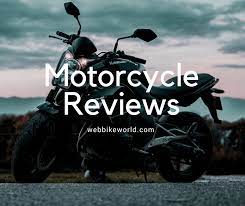 Motorcycle Reviews Ride Reports And Ruminations Webbikeworld