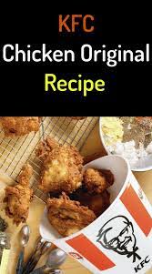 Kfc Chicken Original Recipe Kfc Chicken Recipe Kfc Original Recipe Kfc Original Fried Chicken Recipe