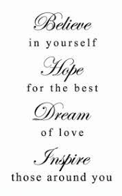 Believe Hope Dream Inspire Home Quotes And Sayings Perfection Quotes Mom Quotes