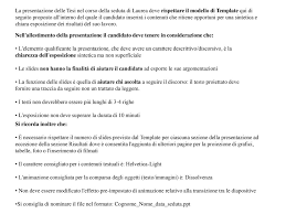 La Presentazione Delle Tesi Nel Corso Della Seduta Di Laurea Deve Rispettare Il Modello Di Template Qui Di Seguito Proposto All Interno Del Quale Il Candidato Ppt Scaricare