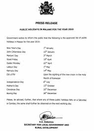 These dates may be modified as official changes are announced, so please check back regularly for updates. Malawi 2019 Public Holidays Malawi Government Facebook