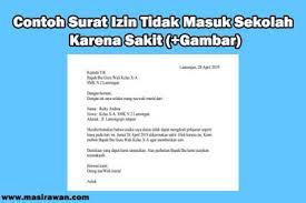 Ada yang harus disertai surat dokter, ada juga yang tidak (asal tidak lebih dari sehari), dan lain sebagainya. Contoh Surat Izin Tidak Masuk Sekolah Karena Sakit Yang Benar Gambar Masirawan Com