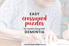This puzzle is about word families, making it great for elementary & esl easy printable crossword puzzles are a fun way to sneak in some more spelling and vocabulary practice in the classroom. Create An Alzheimer S Friendly Crossword Puzzle Adventures Of A Caregiver
