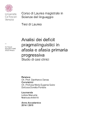 Para diagnosticar la afasia progresiva primaria, el médico revisará tus síntomas y te pedirá estudios. Analisi Dei Deficit Pragmalinguistici In Afasia E Afasia Primaria