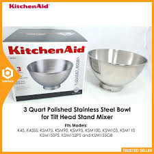 Maybe you would like to learn more about one of these? Kitchenaid 3 Quart Polished Stainless Steel Bowl For Tilt Head Stand Mixer Kb3ss Shopee Malaysia