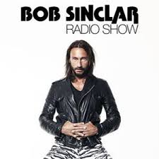 Bob sinclar, pseudoniem van christophe le friant (parijs, 10 mei 1969. Bob Sinclar The Bob Sinclar Show 2020 05 24