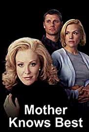 The film starred madge bellamy, with louise dresser as her domineering mother, barry norton, and albert gran. Mother Knows Best Tv Movie 1997 Imdb