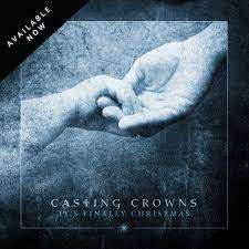 As usual this wonderful christian band hits the mark. It S Finally Christmas Casting Crowns Amazon De Musik