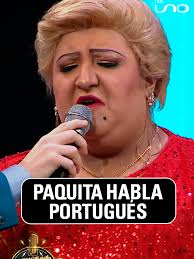 Paquita Habla Portugués y Nos Sorprende