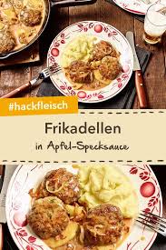 Frikadellen In Apfel Specksauce Rezept Rezepte Frikadellen Speck