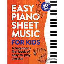 Maybe you would like to learn more about one of these? Buy Easy Piano Sheet Music For Kids A Beginners First Book Of Easy To Play Classics 40 Songs Beginner Piano Books For Children Paperback June 24 2020 Online In Indonesia B08btx5h2j