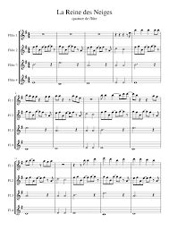 Usa, réalisé en 2019, par : La Reine Des Neiges Sheet Music For Flute Woodwind Quartet Musescore Com