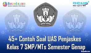 Lengkap 45 Contoh Soal Uas Penjaskes Kelas 7 Smp Mts Semester Genap Terbaru Bospedia
