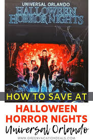 Halloween Horror Nights At Universal Orlando Ticket Deal Halloween Horror Nights Horror Nights Universal Orlando