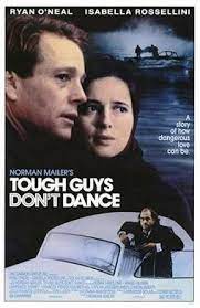 Top 10 british movie tough guys subscribe: Tough Guys Don T Dance Film Wikipedia